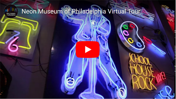 Link to a virtual tour of The Neon Museum of Philadelphia